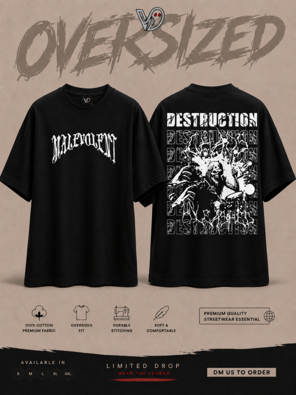 Malevolent Destruction Oversized Tee